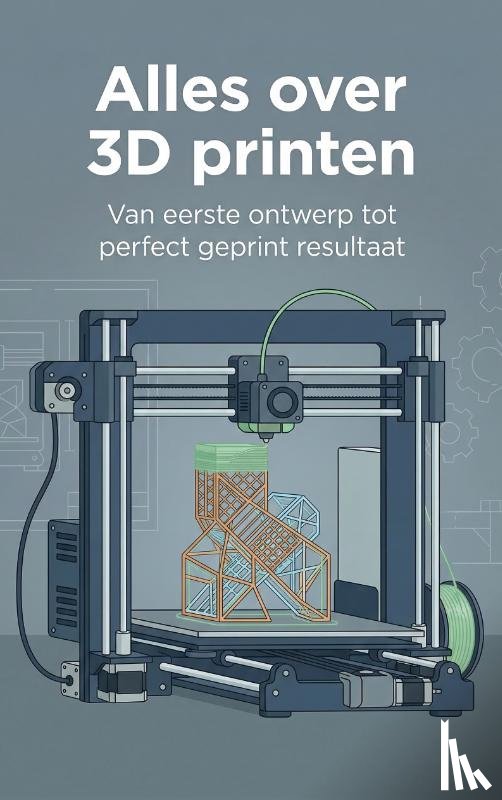  - Alles over 3D printen