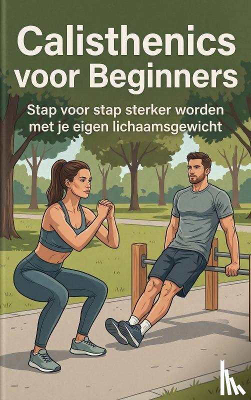  - Calisthenics voor Beginners