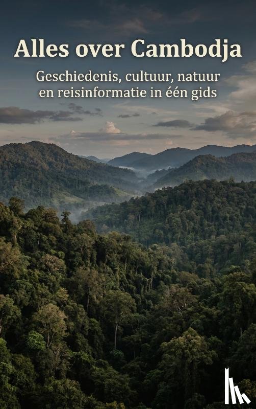 - Alles over Cambodja