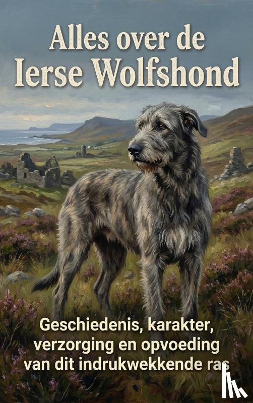  - Alles over de Ierse Wolfshond