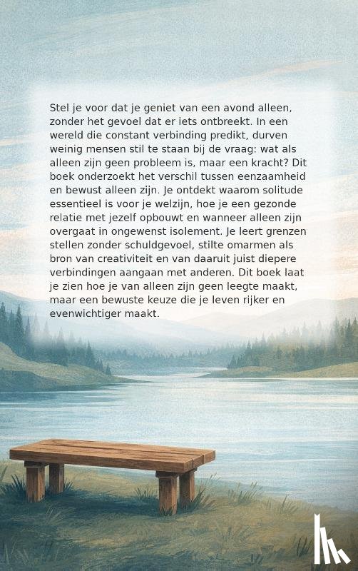  - Alleen zijn is niet hetzelfde als eenzaam