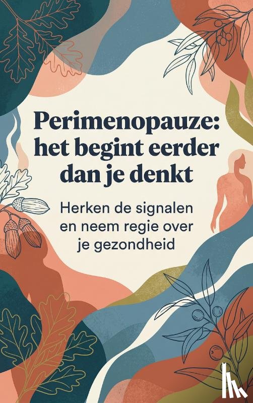  - Perimenopauze: het begint eerder dan je denkt