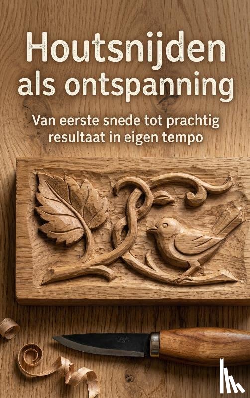  - Houtsnijden als ontspanning