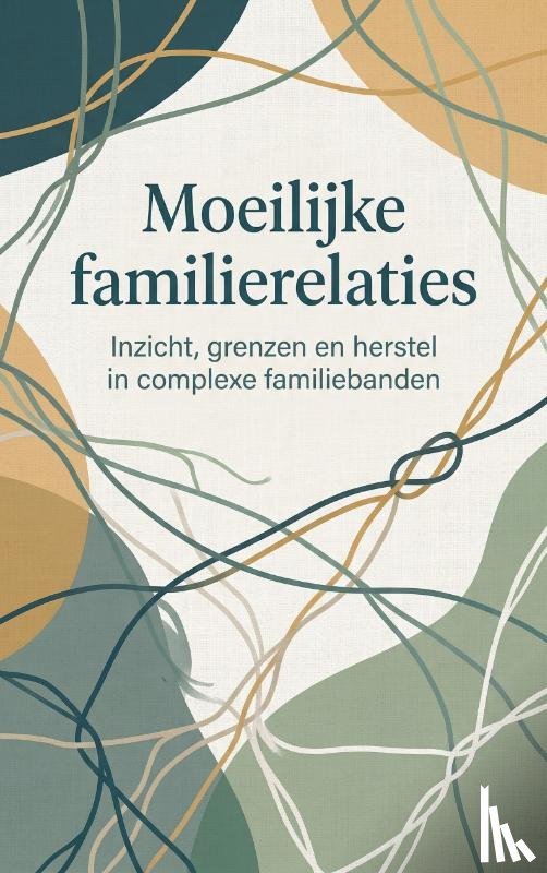  - Moeilijke familierelaties