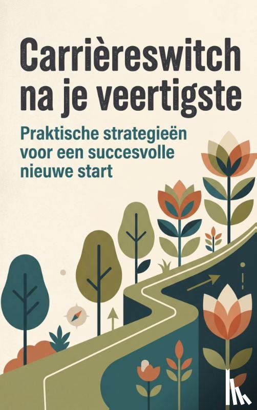  - Carrièreswitch na je veertigste