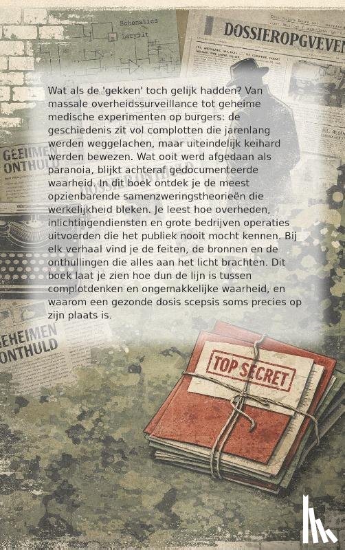  - Conspiracy Theories die Waar Bleken