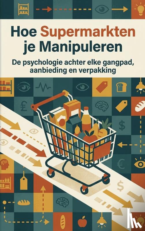  - Hoe Supermarkten je Manipuleren
