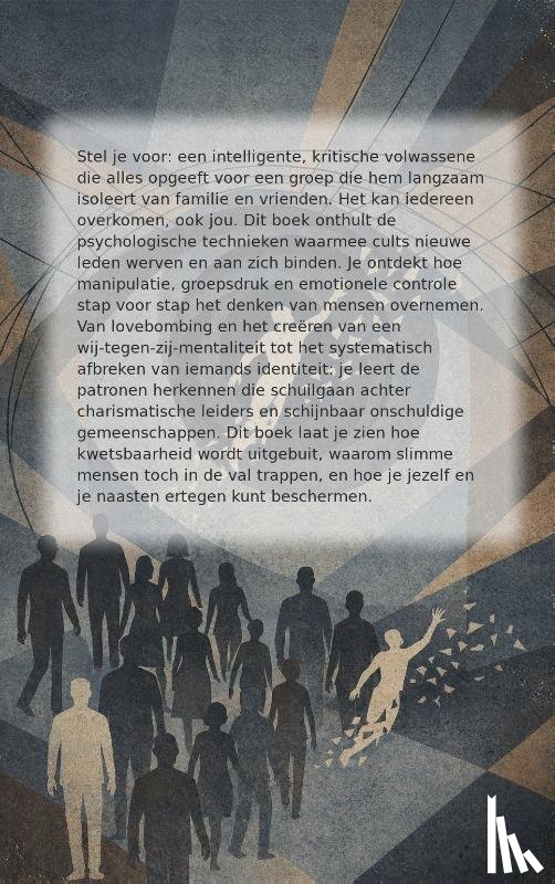  - Hoe Cults Mensen Rekruteren