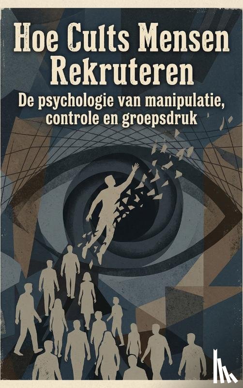  - Hoe Cults Mensen Rekruteren