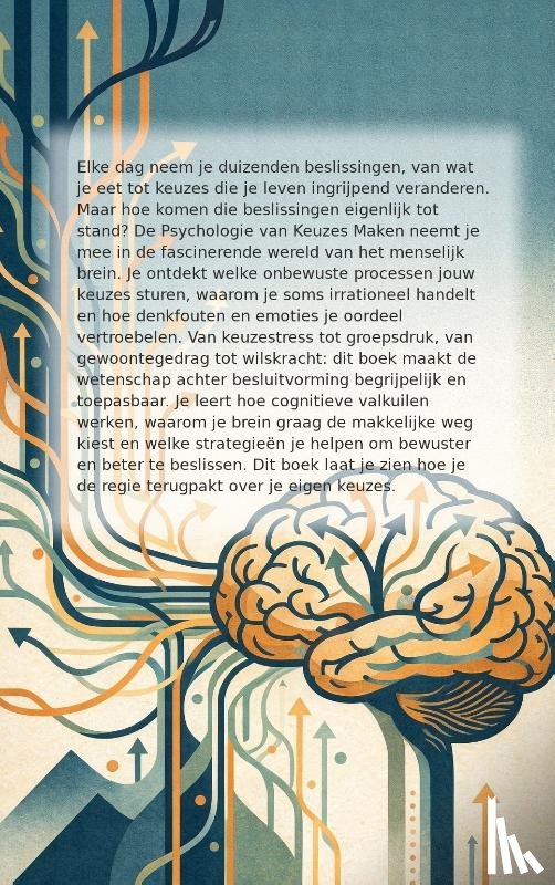  - De Psychologie van Keuzes Maken