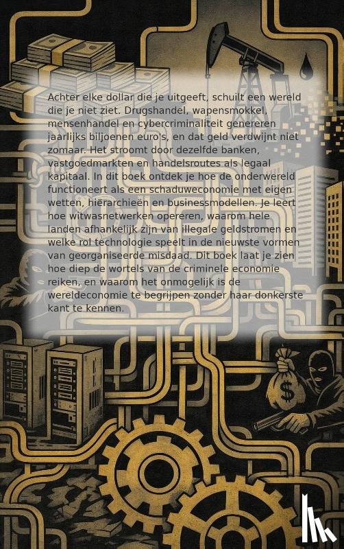 - De Economie van de Onderwereld