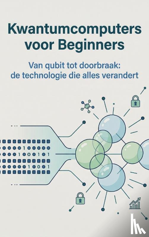  - Kwantumcomputers voor Beginners