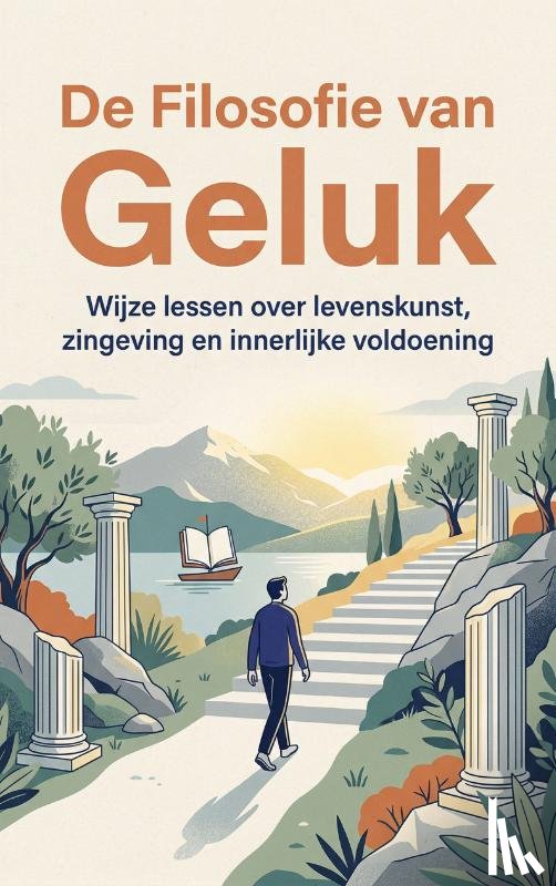  - De Filosofie van Geluk