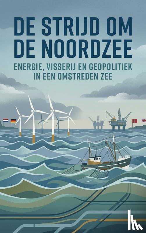 - De Strijd om de Noordzee