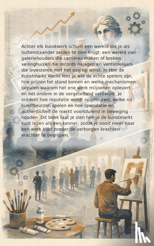 B.V., Andries - Hoe de Kunstmarkt Werkt