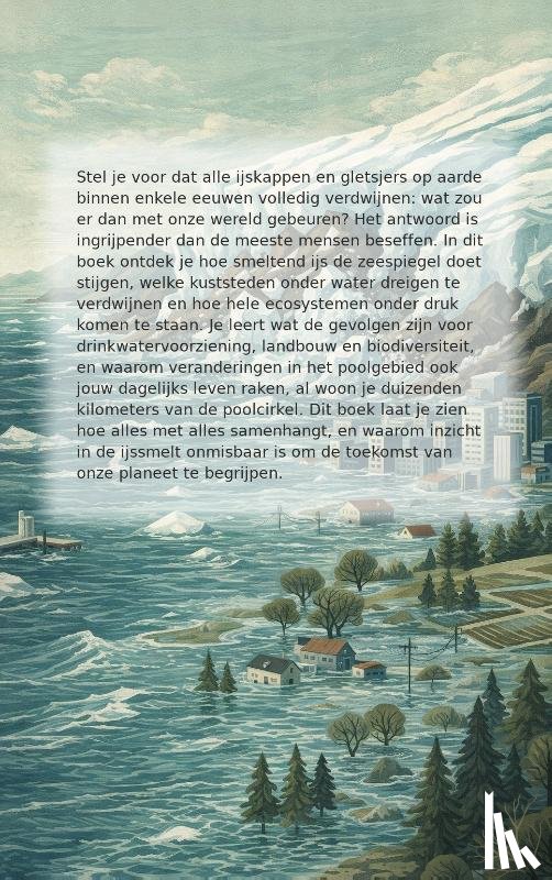 B.V., Andries - Wat als Alle Ijs Smelt