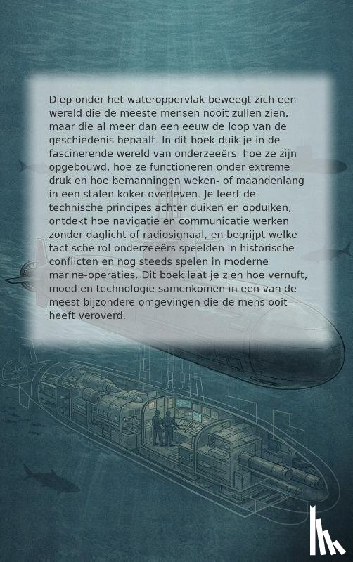 B.V., Andries - De Verborgen Wereld van Onderzeeërs