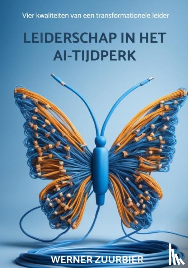 Zuurbier, Werner - Leiderschap in het AI-tijdperk
