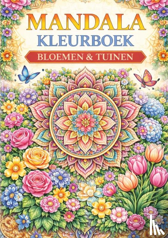 Mourits, H. - Mandala Kleurboek, Bloemen & Tuinen