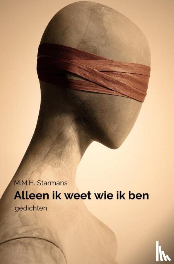 Starmans, M.M.H. - Alleen ik weet wie ik ben