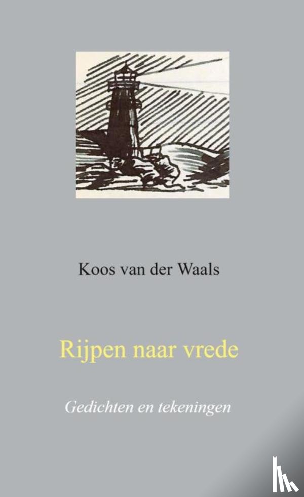 Van der Waals, Koos - Rijpen naar vrede