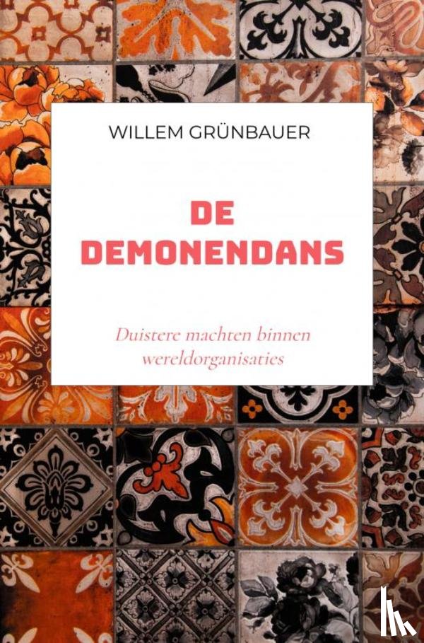 Grünbauer, Willem - De demonendans