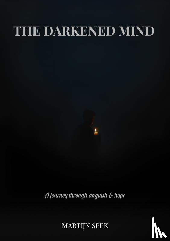 Spek, Martijn - The Darkened Mind