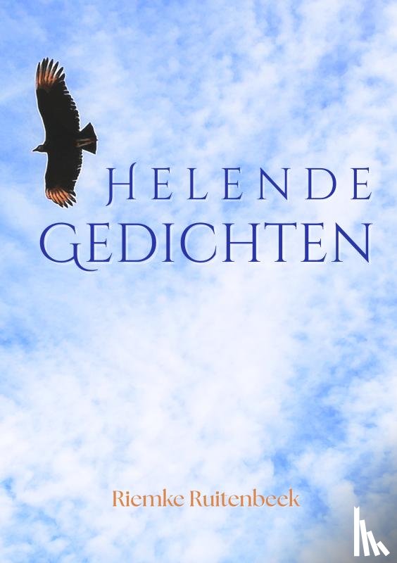Ruitenbeek, Riemke - Helende gedichten