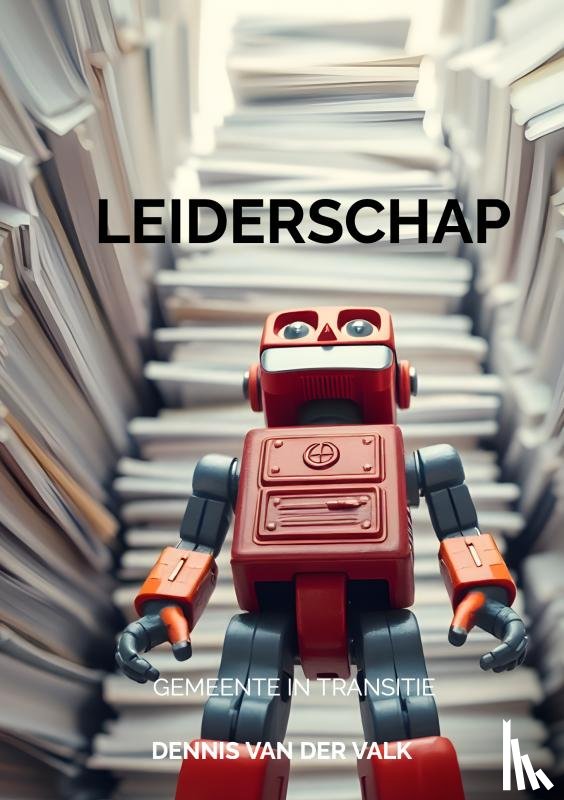 van der Valk, Dennis - LEIDERSCHAP & TRANSFORMATIE