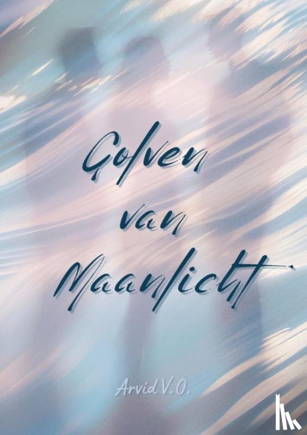 V.O., Arvid - Golven van Maanlicht