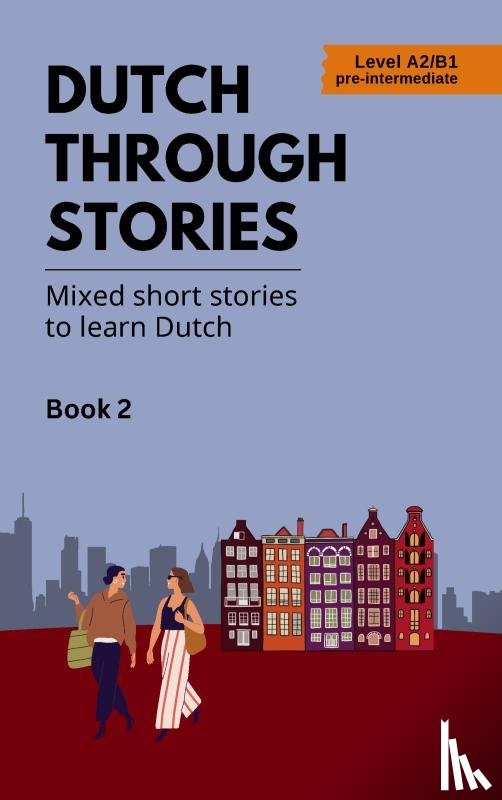 Veraart, Midas - Dutch Through Stories