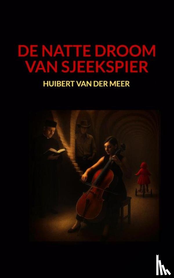 Van der Meer, Huibert - De Natte Droom Van Sjeekspier