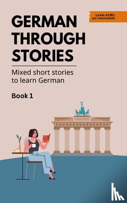 Veraart, Midas - German Through Stories - Book 1
