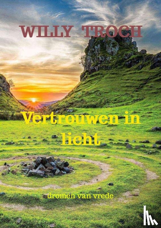 Troch, Willy - Vertrouwen in licht