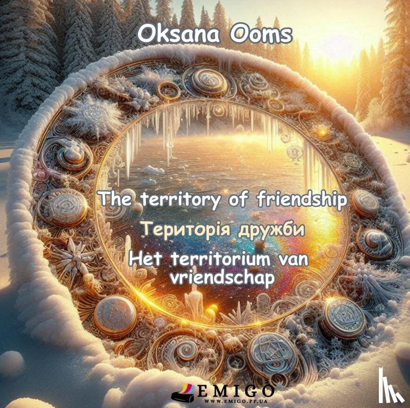 Ooms, Oksana - territory of friendship / територія дружби / territorium van vriendschap