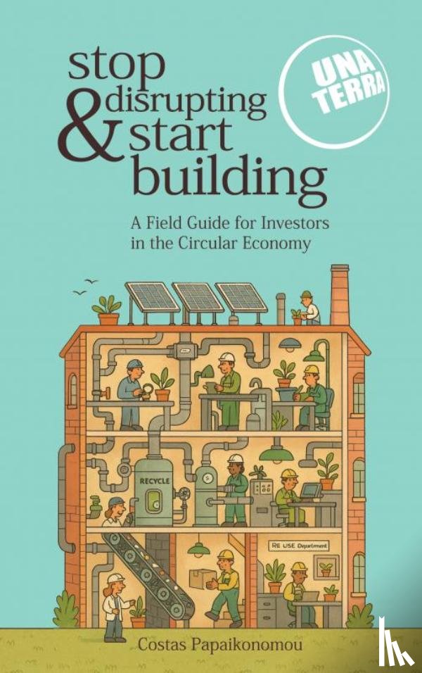 Papaikonomou, Costas - Stop Disrupting & Start Building
