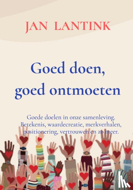 Lantink, Jan - Goed doen, goed ontmoeten