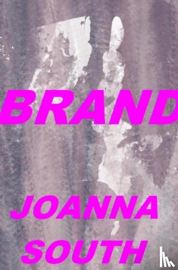 South, Joanna - BRAND