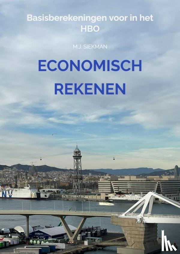 Siekman, M.J. - Economisch Rekenen