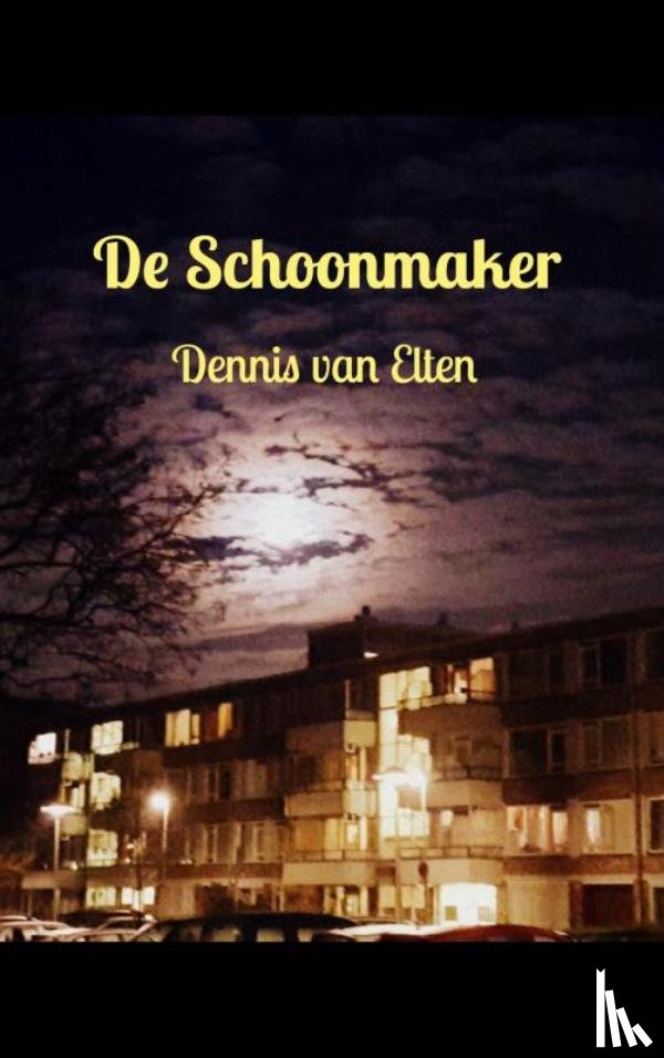 Van Elten, Dennis - De Schoonmaker