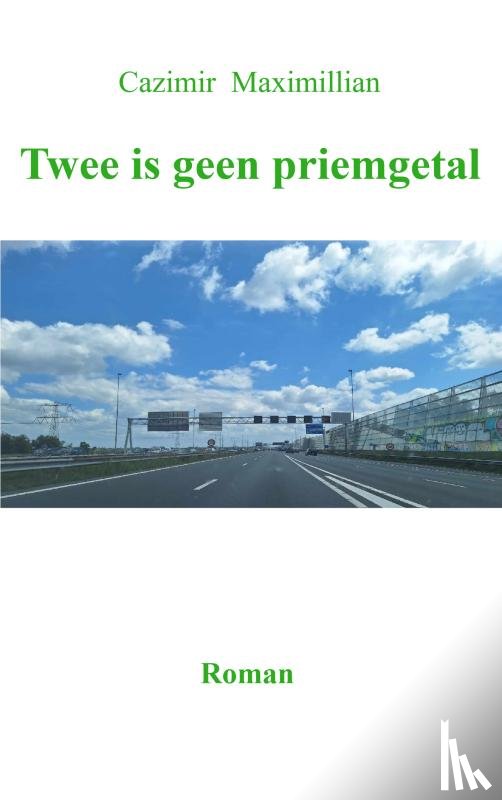 Maximillian, Cazimir - Twee is geen priemgetal
