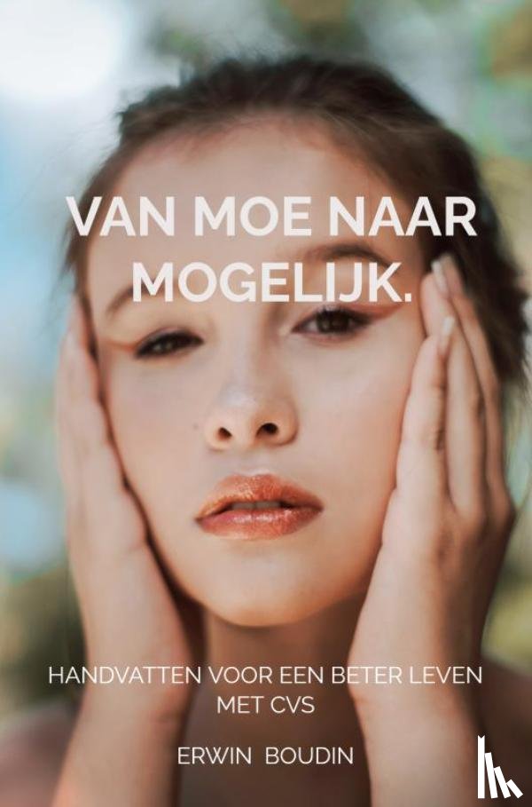 Boudin, Erwin - Van moe naar mogelijk.