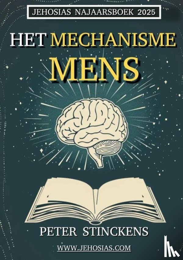 Stinckens, Peter - Het Mechanisme 'Mens'
