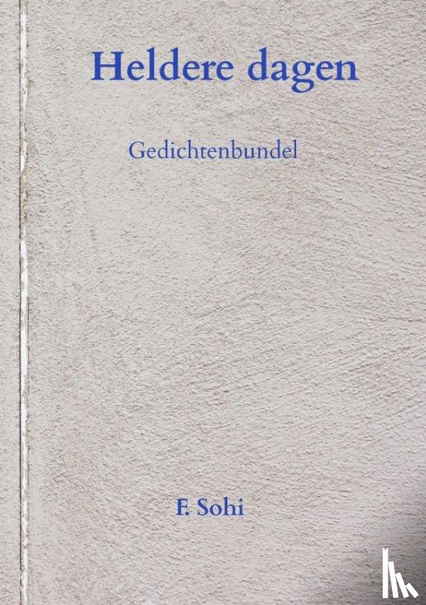 Sohi, F. - Heldere dagen