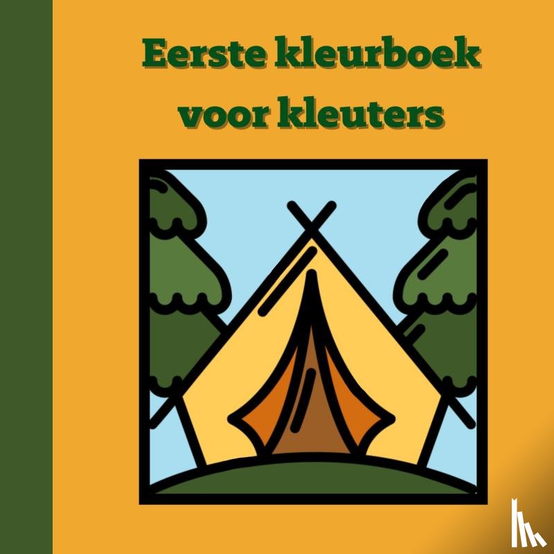Stevens, Mieke - Eerste kleurboek voor kleuters :: Kamperen