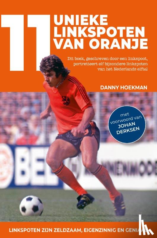 Hoekman, Danny - 11 unieke Linkspoten van Oranje