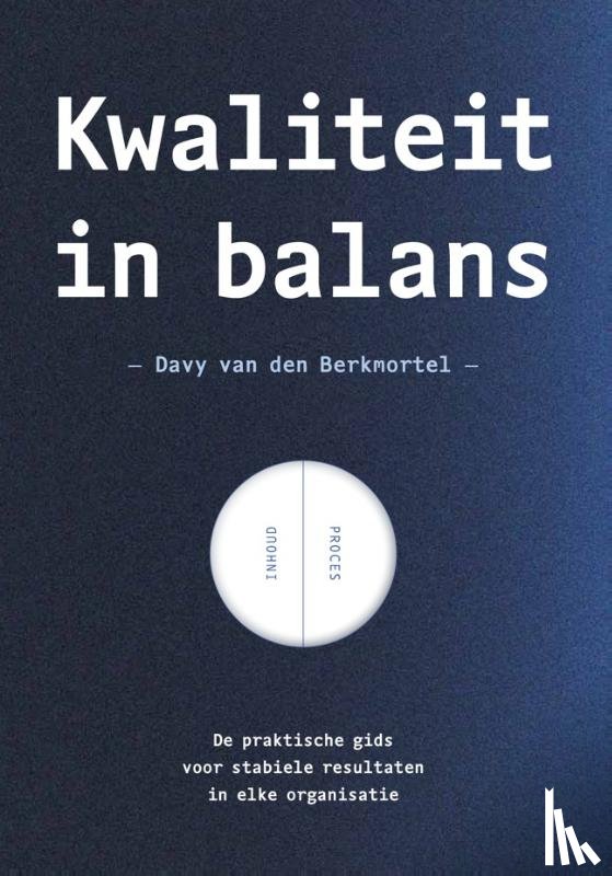 Van den Berkmortel, Davy - Kwaliteit in balans
