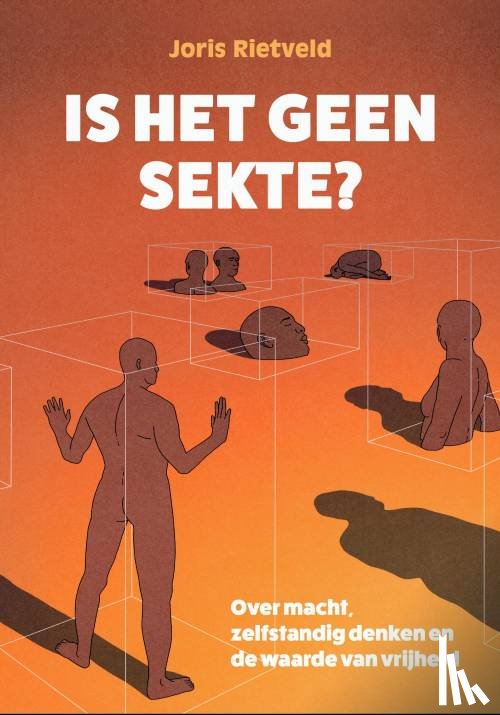 Rietveld, Joris - Is het geen sekte?