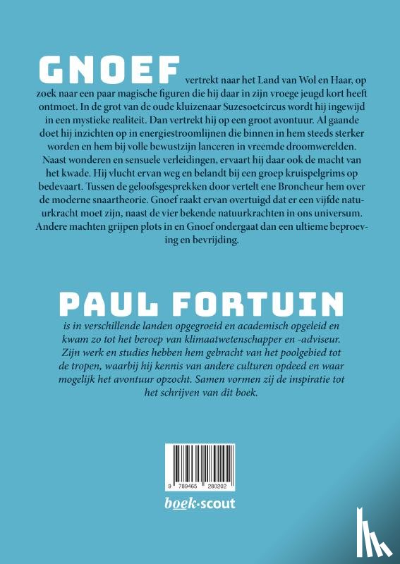 Fortuin, Paul - Gnoef en de Vijfde Kracht