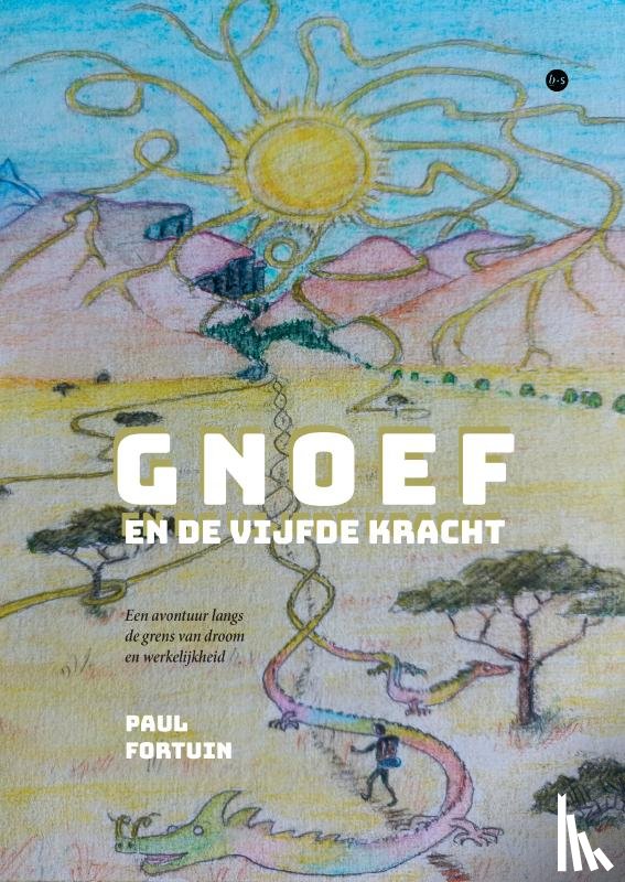 Fortuin, Paul - Gnoef en de Vijfde Kracht